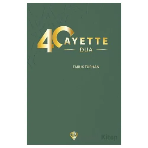 40 Ayette Dua - Faruk Turhan - Türkiye Diyanet Vakfı Yayınları