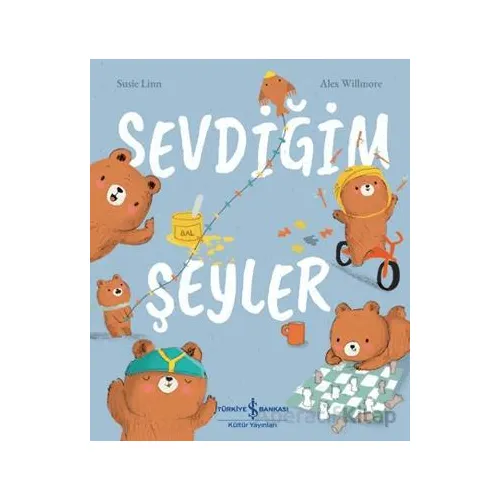 Sevdiğim Şeyler - Susie Linn - İş Bankası Kültür Yayınları