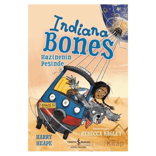 lndiana Bones - Hazinenin Peşinde - Harry Heape - İş Bankası Kültür Yayınları