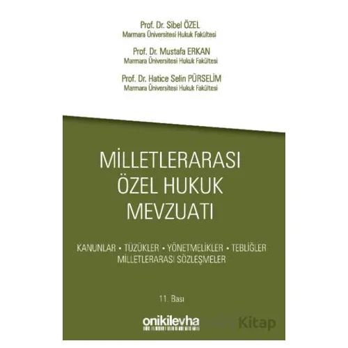 Milletlerarası Özel Hukuk Mevzuatı - Mustafa Erkan - On İki Levha Yayınları