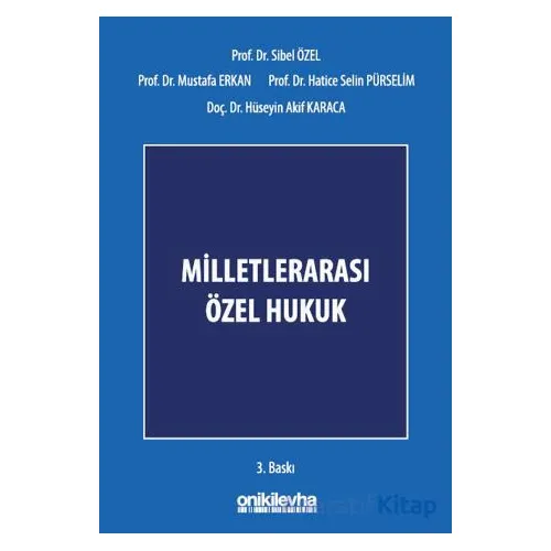 Milletlerarası Özel Hukuk - Mustafa Erkan - On İki Levha Yayınları