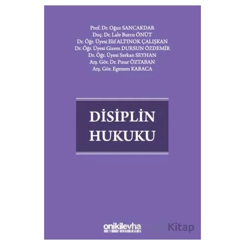 Disiplin Hukuku - Oğuz Sancakdar - On İki Levha Yayınları
