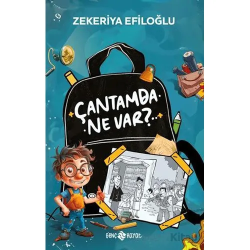 Çantamda Ne Var? - Zekeriya Efiloğlu - Genç Hayat