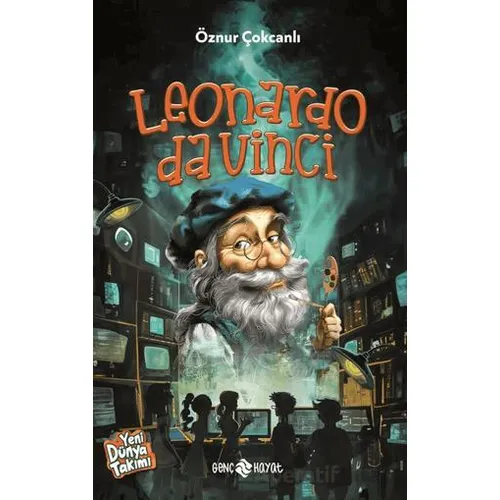 Leonardo da Vinci - Öznur Çokcanlı - Genç Hayat