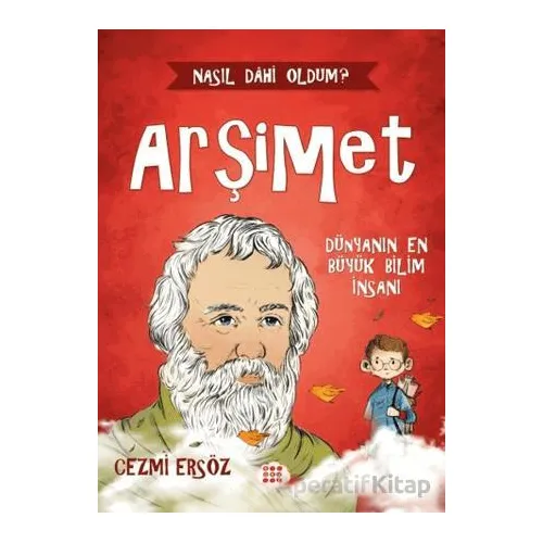 Arşimet Dünyanın En Büyük Bilim İnsanı - Cezmi Ersöz - Dokuz Çocuk