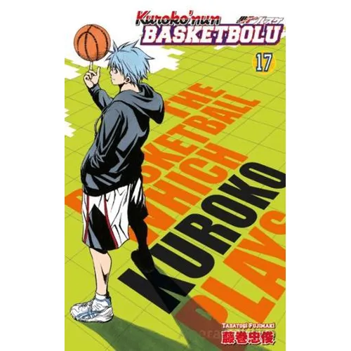 Kuroko’nun Basketbolu 17. Cilt - Tadatoşi Fujimaki - Gerekli Şeyler Yayıncılık
