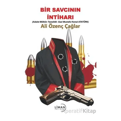 Bir Savcının İntiharı - Ali Özenç Çağlar - Liman Yayınevi