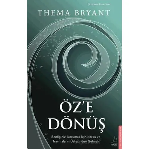 Öze Dönüş - Thema Bryant - Destek Yayınları