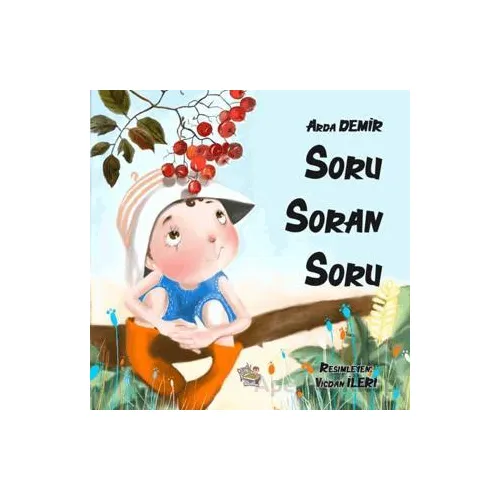 Soru Soran Soru - Arda Demir - Parmak Çocuk Yayınları