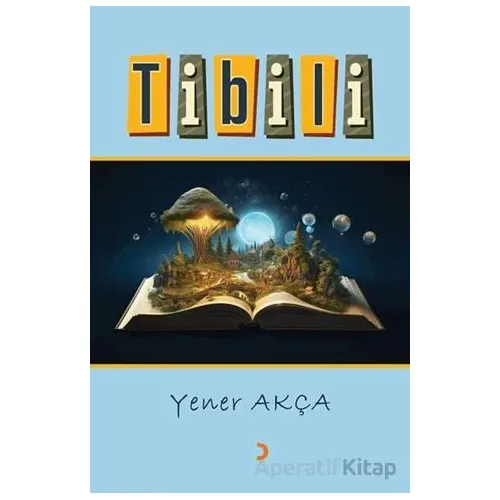 Tibili - Yener Akça - Cinius Yayınları
