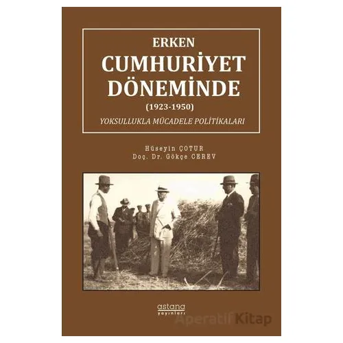 Erken Cumhuriyet Döneminde (1923-1950) Yoksullukla Mücadele Politikaları