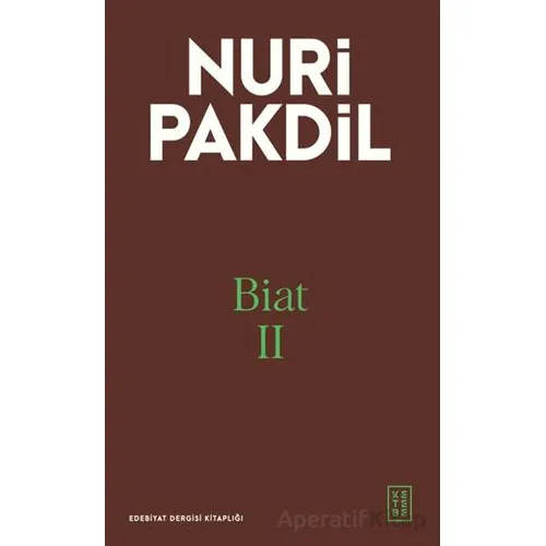 Biat II - Nuri Pakdil - Ketebe Yayınları