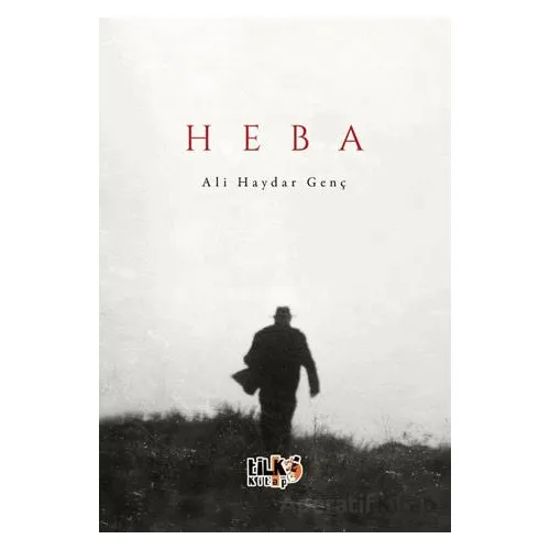 Heba - Ali Haydar Genç - Tilki Kitap