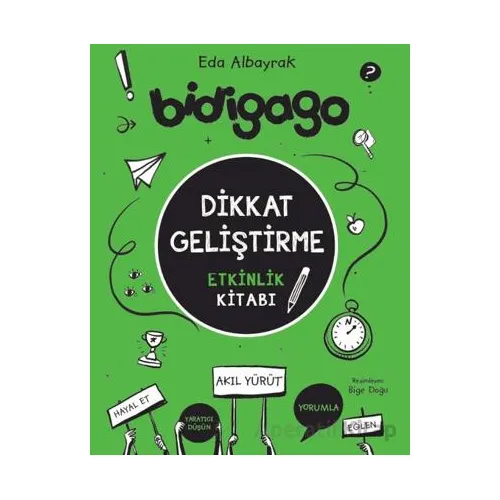 Bidigago Dikkat Geliştirme Etkinlik Kitabı - Eda Albayrak - Doğan Çocuk
