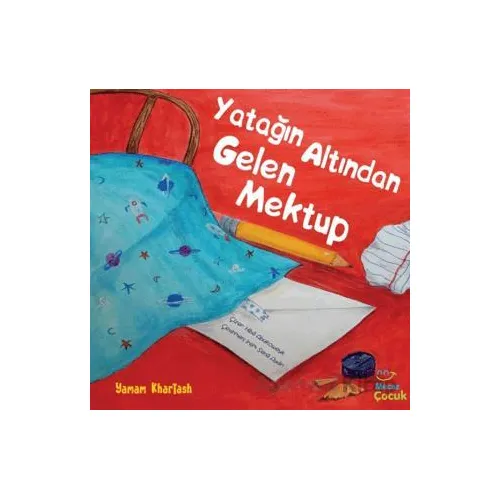 Yatağın Altından Gelen Mektup - Yamam Khartash - Mecaz Çocuk