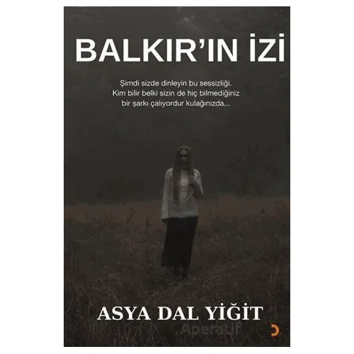 Balkır’ın İzi - Asya Dal Yiğit - Cinius Yayınları