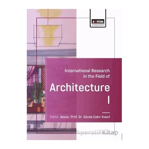 International Research in the Field of Architecture-I