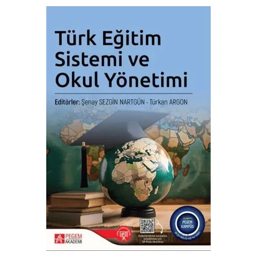 Türk Eğitim Sistemi ve Okul Yönetimi - Kolektif - Pegem Akademi Yayıncılık
