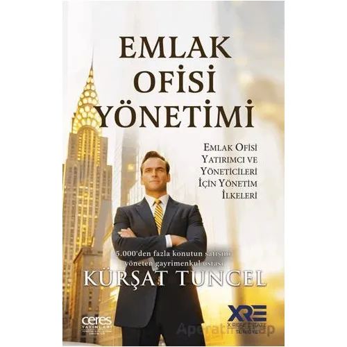 Emlak Ofisi Yönetimi Emlak Ofisi Yatırımcı ve Yöneticileri İçin Yönetim İlkeleri