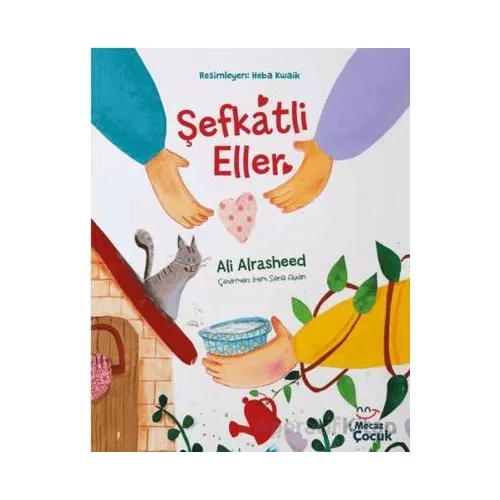 Şefkatli Eller - Ali Alrasheed - Mecaz Çocuk