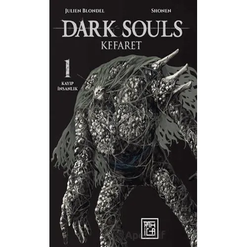 Dark Souls 1 - Kefaret - Julien Blondel - Athica Yayınları