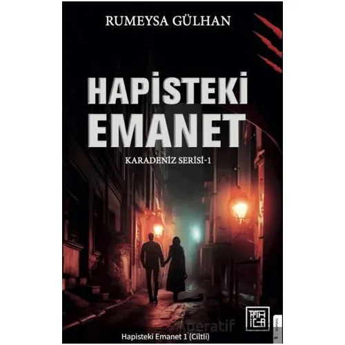 Hapisteki Emanet 1 - Rumeysa Gülhan - Athica Yayınları