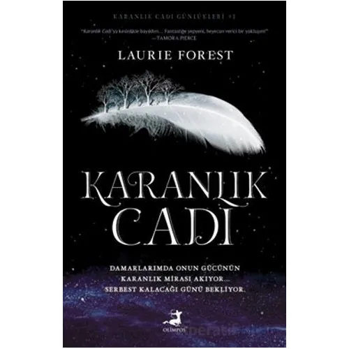 Karanlık Cadı - Laurie Forest - Olimpos Yayınları