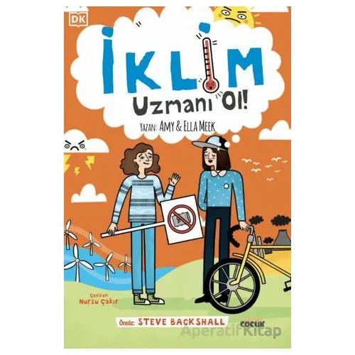 İklim Uzmanı Ol - Amy Meek - Nobel Çocuk