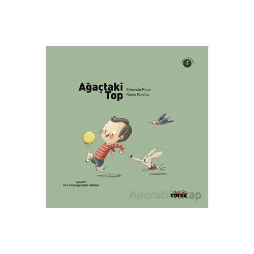 Ağaçtaki Top - Elisenda Roca - Nobel Çocuk