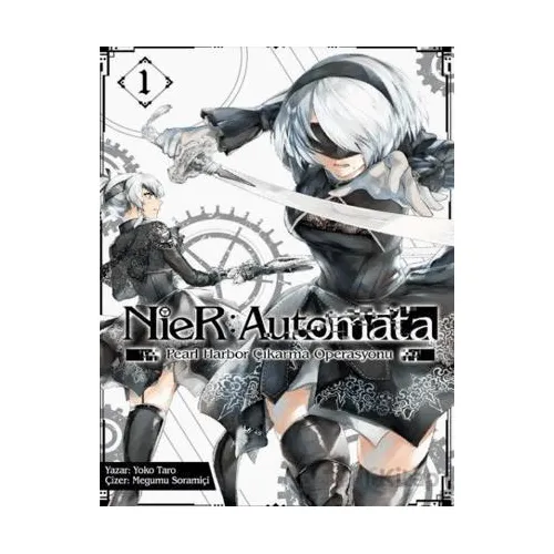 NieR: Automata - Pearl Harbor Çıkarma Operasyonu Cilt 1 - Yoko Taro - Komikşeyler Yayıncılık