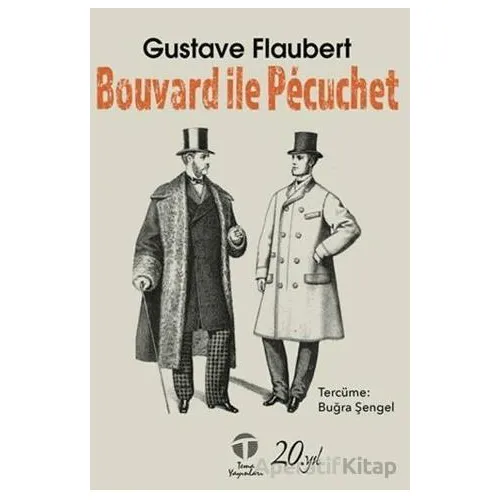 Bouvard ile Pécuchet - Gustave Flaubert - Tema Yayınları
