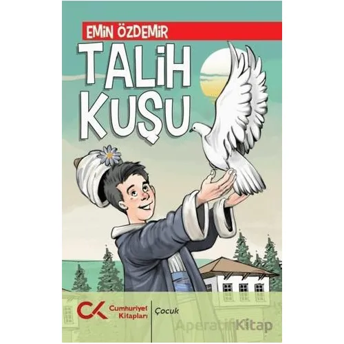 Talih Kuşu - Emin Özdemir - Cumhuriyet Kitapları