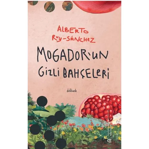 Mogador’un Gizli Bahçeleri - Alberto Ruy-Sanchez - Epona Kitap