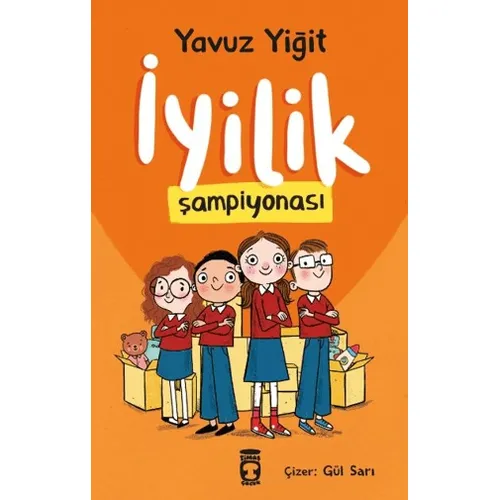 İyilik Şampiyonası - Yavuz Yiğit - Timaş Çocuk