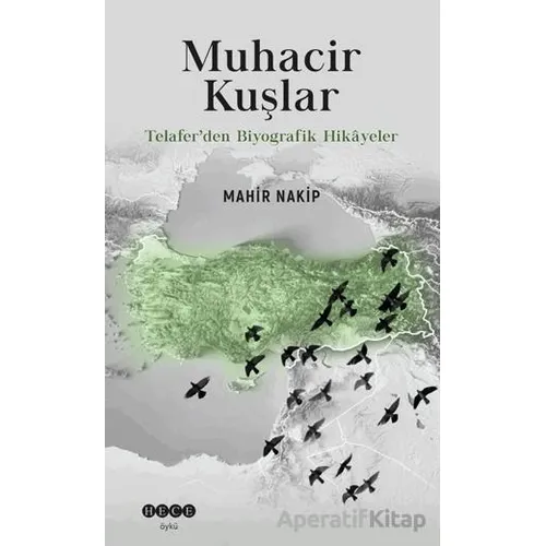 Muhacir Kuşlar - Mahir Nakip - Hece Yayınları