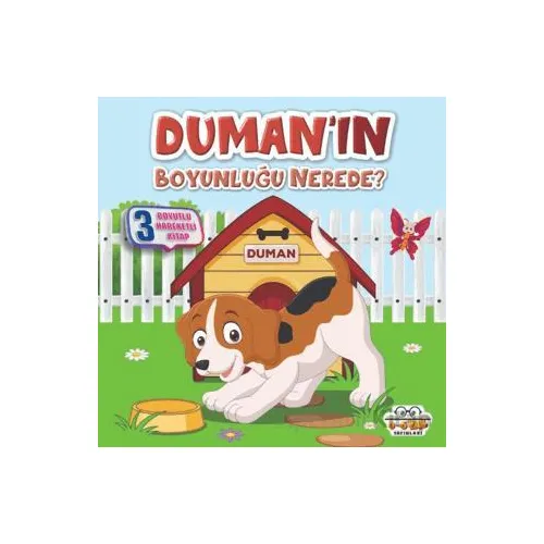 Duman’ın Boyunluğu Nerede? - Benim Canım Çiftliğim - Kolektif - 0-6 Yaş Yayınları