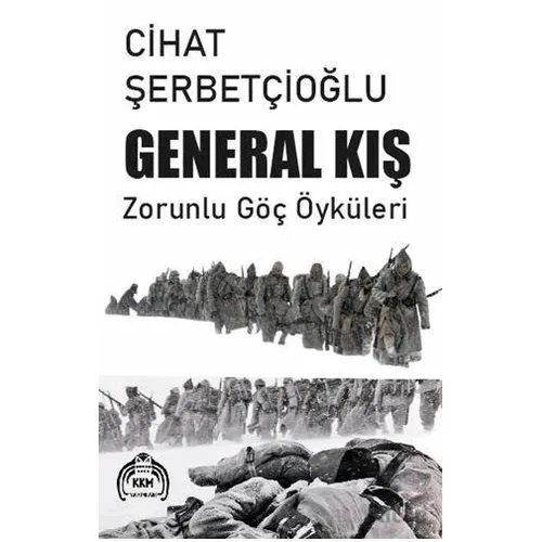 General Kış - Cihat Şerbetçioğlu - Kekeme Yayınları