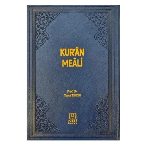 Kur’an ve Meali - Yusuf Işıcık - Necmettin Erbakan Üniversitesi Yayınları