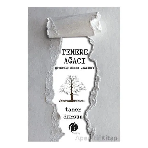 Tenere Ağacı - Tamer Dursun - Herdem Kitap