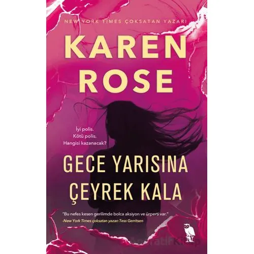 Gece Yarısına Çeyrek Kala - Karen Rose - Nemesis Kitap