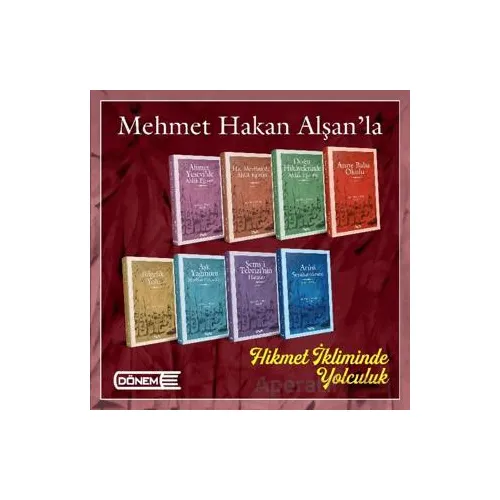 Mehmet Hakan Alşan’la Hikmet İkliminde Yolculuk - Mehmet Hakan Alşan - Dönem Yayıncılık