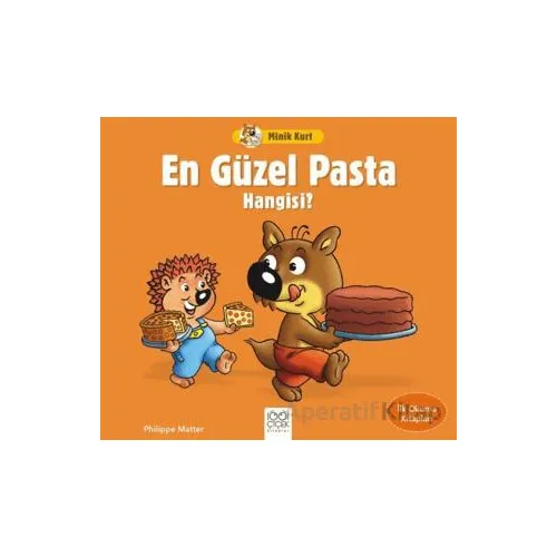 Minik Kurt En Güzel Pasta Hangisi - İlk Okuma Kitapları - Philippe Matter - 1001 Çiçek Kitaplar