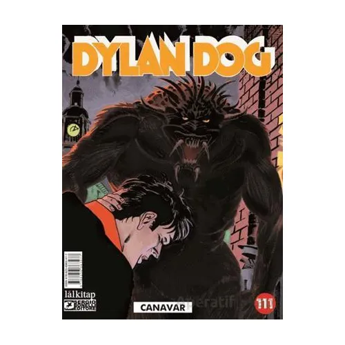 Dylan Dog Sayı 111 - Canavar - Michele Medda - Lal Kitap