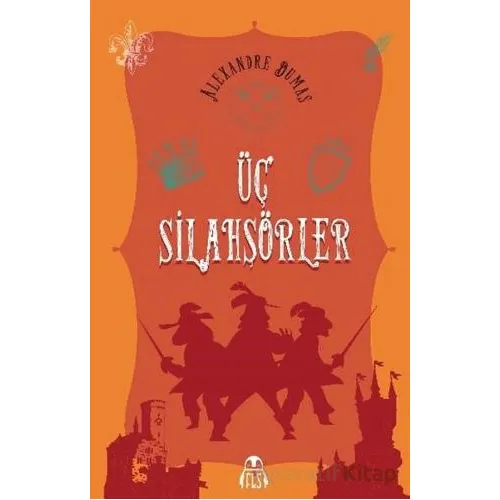 Üç Silahşörler - Alexandre Dumas - Final Kültür Sanat Yayınları