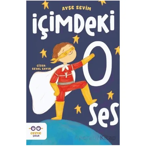 İçimdeki O Ses - Ayşe Sevim - Cezve Çocuk