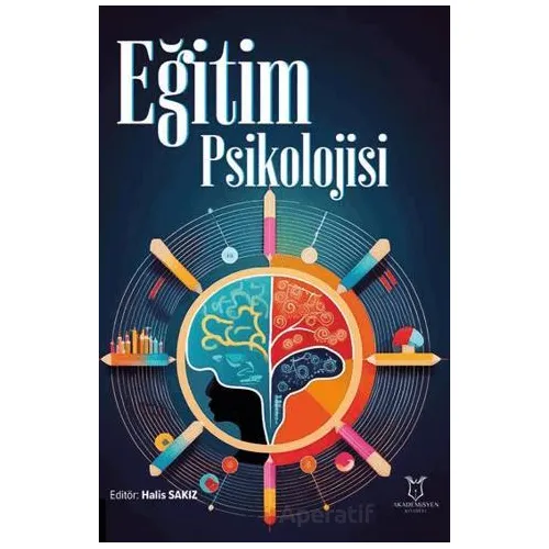 Eğitim Psikolojisi - Kolektif - Akademisyen Kitabevi