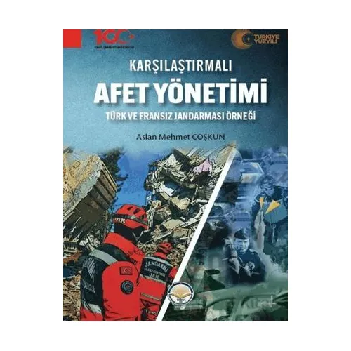 Karşılaştırmalı Afet Yönetimi - Aslan Mehmet Coşkun - Türk İdari Araştırmaları Vakfı