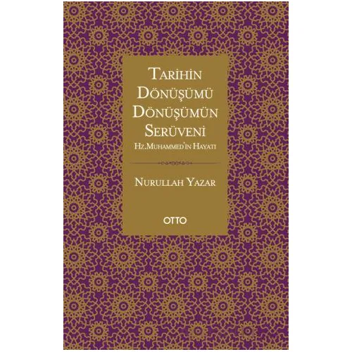 Dönüşümün Serüveni - Nurullah Yazar - Otto Yayınları
