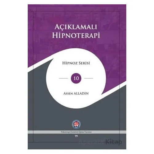 Açıklamalı Hipnoterapi - Assen Alladin - Psikoterapi Enstitüsü