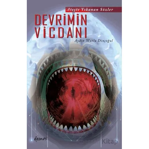 Devrimin Vicdanı - Aydın Mutlu Dinçoğul - Demos Yayınları